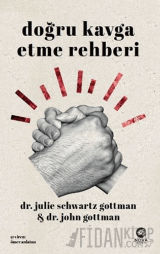 Doğru Kavga Etme Rehberi Julie Schwartz Gottman