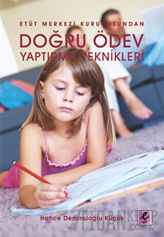 Doğru Ödev Yaptırma Teknikleri