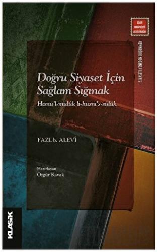 Doğru Siyaset İçin Sağlam Sığınak Hısnü’l-Müluk li-Hüsni’s-Süluk