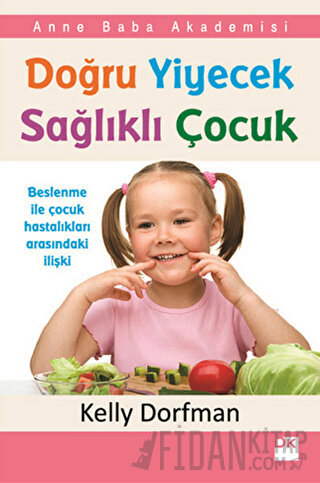 Doğru Yiyecek Sağlıklı Çocuk Kelly Dorfman