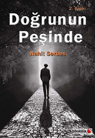 Doğrunun Peşinde Nahit Serbes