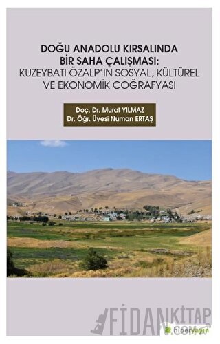 Doğu Anadolu Kırsalında Bir Saha Çalışması