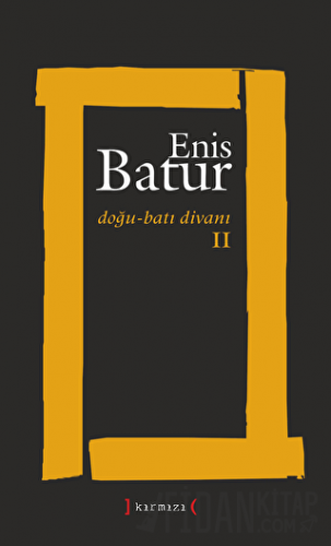 Doğu - Batı Divanı 2 Enis Batur