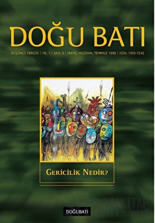 Doğu Batı Düşünce Dergisi Yıl: 1 Sayı: 3 - Gericilik Nedir?