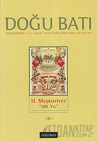 Doğu Batı Düşünce Dergisi Yıl: 11 Sayı: 45 - 2. Meşrutiyet - 1