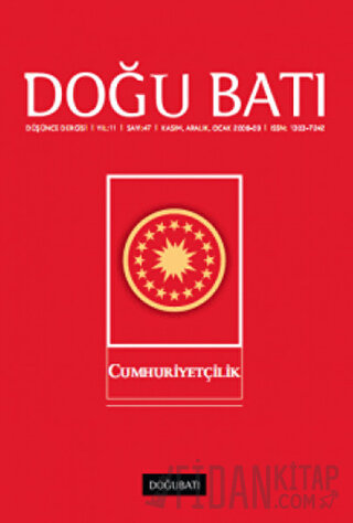 Doğu Batı Düşünce Dergisi Yıl: 11 Sayı: 47 - Cumhuriyetçilik