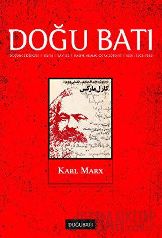 Doğu Batı Düşünce Dergisi Yıl: 14 Sayı: 55 - Karl Marx