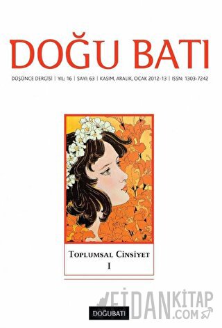 Doğu Batı Düşünce Dergisi Yıl: 16 Sayı: 63 - Toplumsal Cinsiyet