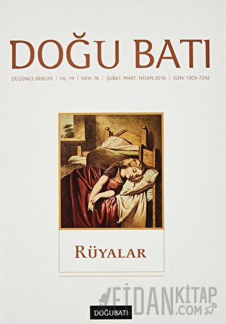 Doğu Batı Düşünce Dergisi Yıl: 19 Sayı: 76 - Rüyalar