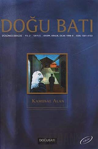 Doğu Batı Düşünce Dergisi Yıl: 2 Sayı: 5 - Kamusal Alan