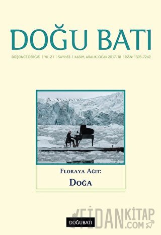 Doğu Batı Düşünce Dergisi Yıl:21 Sayı: 83 - Floraya Ağıt: Doğa