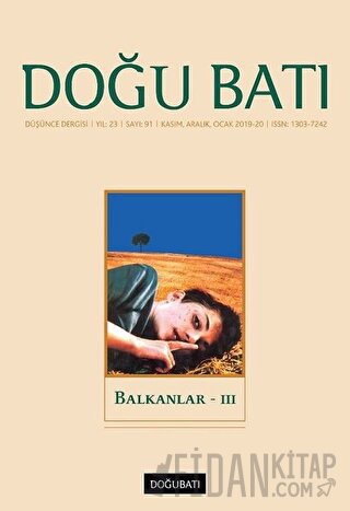 Doğu Batı Düşünce Dergisi Yıl: 23 Sayı: 91 - Balkanlar - 3
