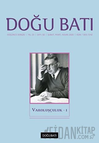 Doğu Batı Düşünce Dergisi Yıl: 23 Sayı: 92 - Varoluşçuluk - 1