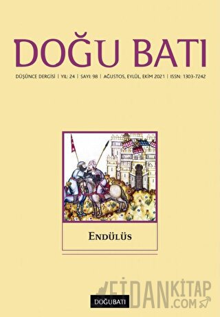 Doğu Batı Düşünce Dergisi Yıl: 24 Sayı: 98 - Endülüs