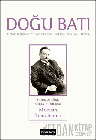 Doğu Batı Düşünce Dergisi Yıl: 26 Sayı: 104 - Modern Türk Şiiri 1