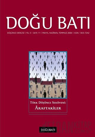 Doğu Batı Düşünce Dergisi Yıl: 3 Sayı: 11 - Türk Düşünce Serüveni: Ara