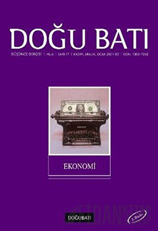Doğu Batı Düşünce Dergisi Yıl: 4 Sayı: 17 - Ekonomi