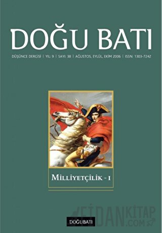 Doğu Batı Düşünce Dergisi Yıl: 9 Sayı: 38 - Milliyetçilik - 1