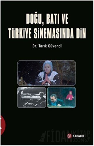 Doğu, Batı ve Türkiye Sinemasında Din