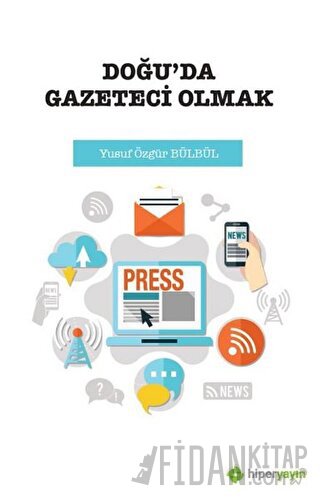 Doğu’da Gazeteci Olmak