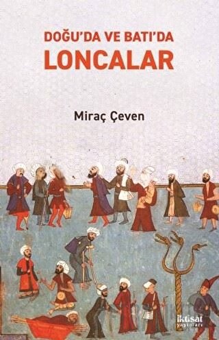 Doğu’da ve Batı’da Loncalar