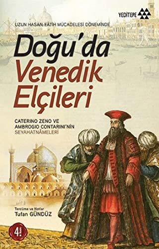 Doğu’da Venedik Elçileri
