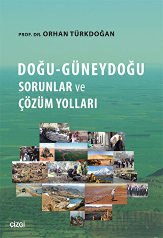 Doğu-Güneydoğu Sorunlar ve Çözüm Yolları