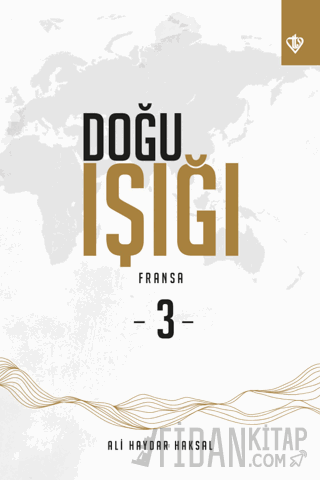 Doğu Işığı 3 - Fransa