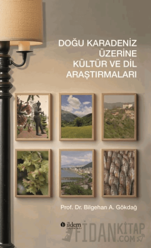 Doğu Karadeniz Üzerine Kültür ve Dil Araştırmaları