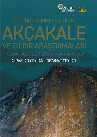 Doğu’nun Sönmeyen Yıldızı Akçakale ve Çıldır Araştırmaları (Ciltli)