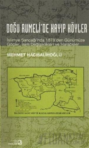 Doğu Rumeli’de Kayıp Köyler