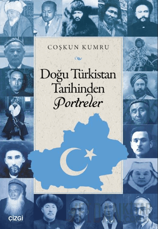 Doğu Türkistan Tarihinden Portreler