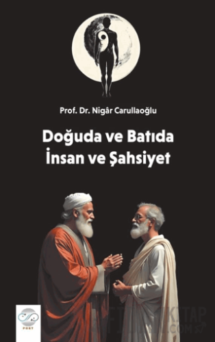 Doğu ve Batıda İnsan ve Şahsiyet