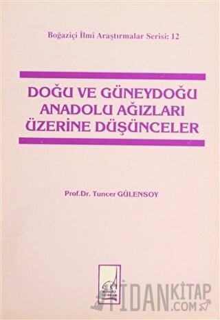 Doğu ve Güneydoğu Anadolu Ağızları Üzerine Düşünceler