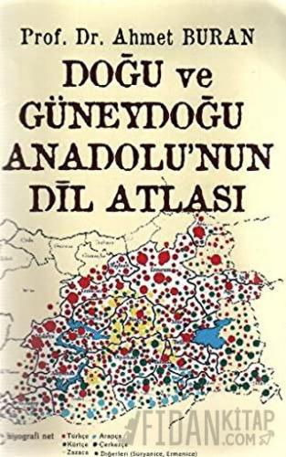 Doğu ve Güneydoğu Anadolu’nun Dil Atlası