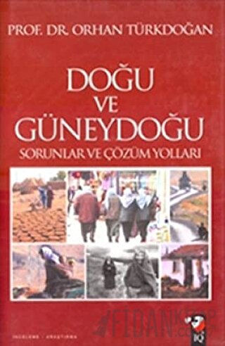 Doğu ve Güneydoğu Sorunları ve Çözüm Yolları (Ciltli)