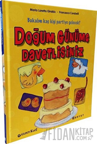 Doğum Günüme Davetlisiniz (Ciltli)