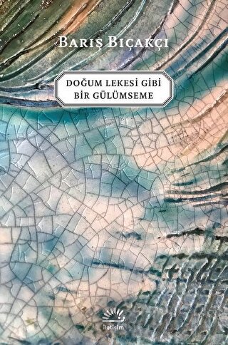 Doğum Lekesi Gibi Bir Gülümseme