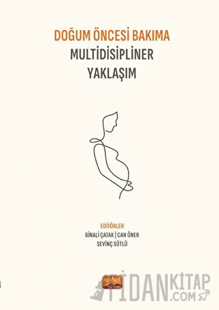 Doğum Öncesi Bakıma Multidisipliner Yaklaşım