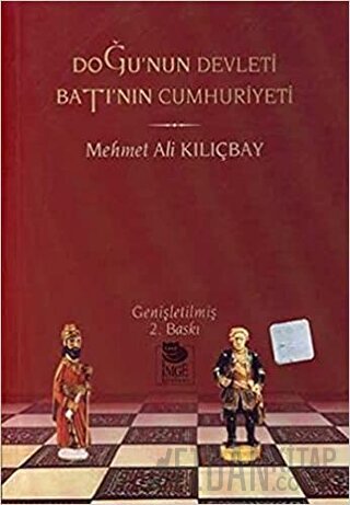 Doğu'nun Devleti Batı'nın Cumhuriyeti