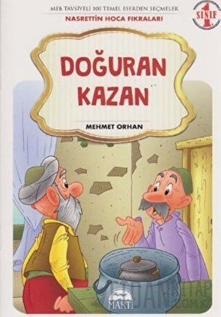 Doğuran Kazan - 1. Sınıf Nasrettin Hoca Fıkraları Mehmet Orhan