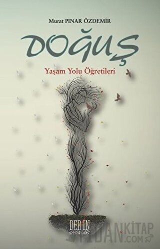 Doğuş - Yaşam Yolu Öğretileri