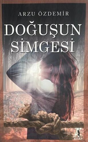 Doğuşun Simgesi