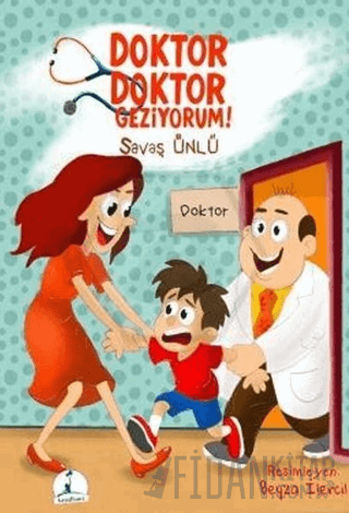 Doktor Doktor Geziyorum Savaş Ünlü
