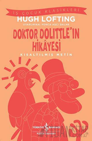 Doktor Dolittle'ın Hikayesi - Kısaltılmış Metin