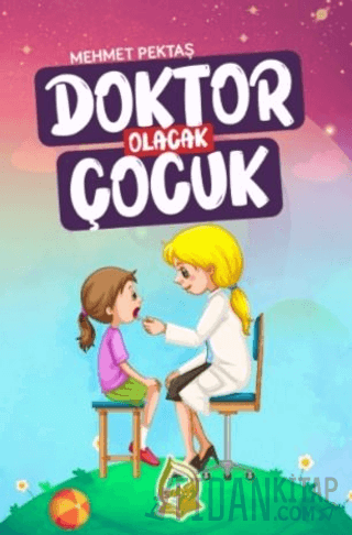 Doktor Olacak Çocuk