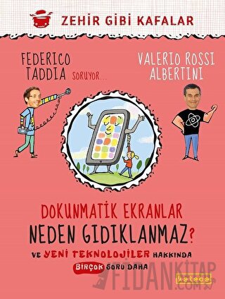 Dokunmatik Ekranlar Neden Gıdıklanmaz ? (Ciltli)