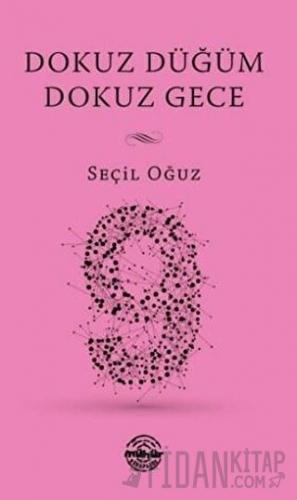 Dokuz Düğüm Dokuz Gece