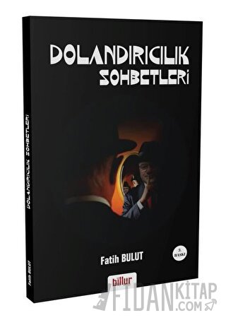 Dolandırıcılık Sohbetleri