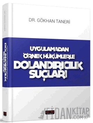 Dolandırıcılık Suçları (Ciltli)